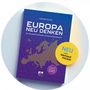 Europa neu denken – Prof. Dr. Gerhard Hücker | Vigilia Verlag