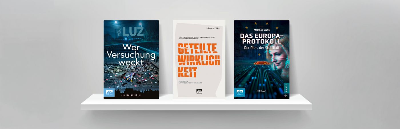 Neuerscheinungen: WER VERSUCHUNG WECKT, GETEILTE WIRKLICHKEIT, DAS EUROPA-PROTOKOLL BD2